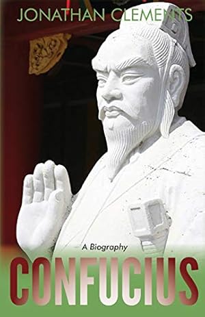 Seller image for Confucius: A Biography for sale by WeBuyBooks