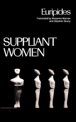 Seller image for Suppliant Women for sale by GreatBookPricesUK