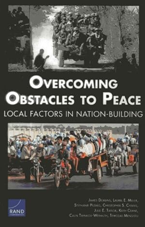 Seller image for Overcoming Obstacles to Peace : Local Factors in Nation-Building for sale by GreatBookPricesUK