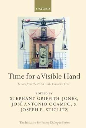 Seller image for Time for a Visible Hand : Lessons from the 2008 World Financial Crisis for sale by GreatBookPricesUK