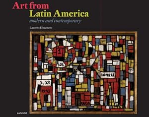 Bild des Verkufers fr Art from Latin America : Modern and Contemporary zum Verkauf von GreatBookPrices