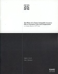 Seller image for Effects of a Choice Automobile Insurance Plan on Insurance Costs and Compensation : An Analysis Based on 1997 Data for sale by GreatBookPrices
