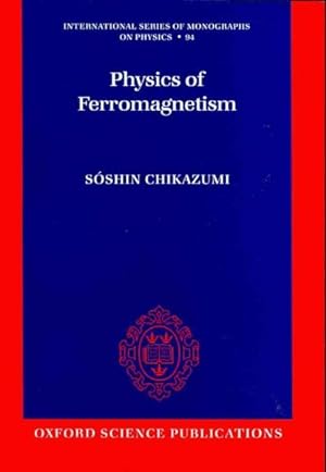 Imagen del vendedor de Physics of Ferromagnetism a la venta por GreatBookPricesUK