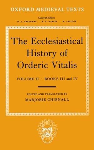 Seller image for Ecclesiastical History of Orderic Vitalis, Books III and IV for sale by GreatBookPricesUK