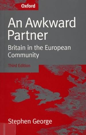 Seller image for Awkward Partner : Britain in the European Community for sale by GreatBookPricesUK