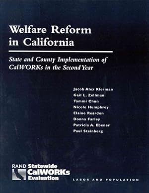 Imagen del vendedor de Welfare Reform in California : State and County Implementation of Calworks in the Second Year a la venta por GreatBookPricesUK