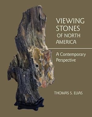 Bild des Verkufers fr Viewing Stones of North America : A Contemporary Perspective zum Verkauf von GreatBookPrices