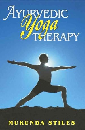Image du vendeur pour Ayurvedic Yoga Therapy mis en vente par GreatBookPrices