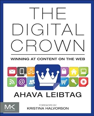 Imagen del vendedor de Digital Crown : Winning at Content on the Web a la venta por GreatBookPricesUK