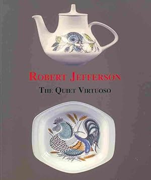 Seller image for Robert Jefferson : The Quiet Virtuoso for sale by GreatBookPrices