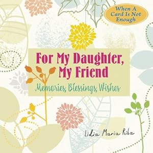 Seller image for For My Daughter, My Friend for sale by GreatBookPrices