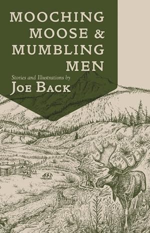 Seller image for Mooching Moose and Mumbling Men for sale by GreatBookPrices