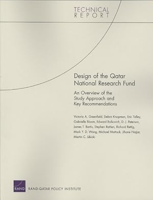 Bild des Verkufers fr Design of the Qatar National Research Fund : An Overview of the Study Approach and Key Recommendations zum Verkauf von GreatBookPrices