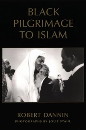Seller image for Black Pilgrimage to Islam for sale by GreatBookPricesUK