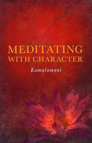 Seller image for Meditating With Character for sale by GreatBookPrices