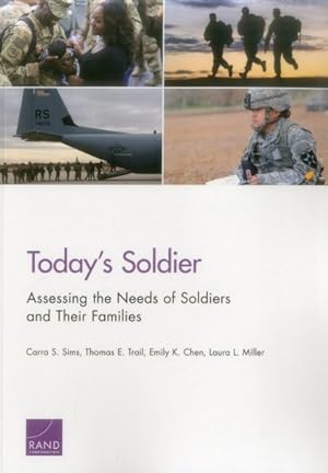 Seller image for Today's Soldier : Assessing the Needs of Soldiers and Their Families for sale by GreatBookPrices