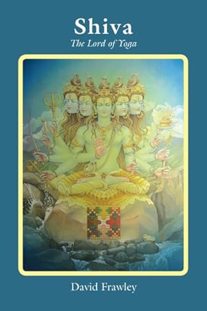 Image du vendeur pour Shiva : The Lord of Yoga mis en vente par GreatBookPrices