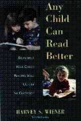 Immagine del venditore per Any Child Can Read Better : Developing Your Child's Reading Skills Outside the Classroom venduto da GreatBookPricesUK