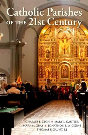 Bild des Verkufers fr Catholic Parishes of the 21st Century zum Verkauf von GreatBookPricesUK