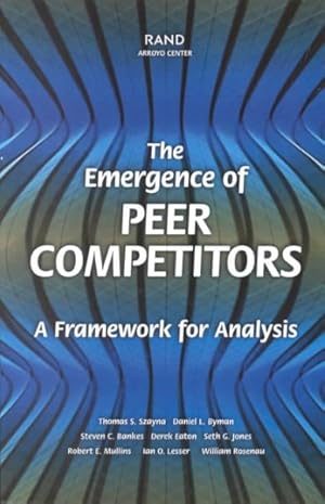Seller image for Emergence of Peer Competitors : A Framework for Analysis for sale by GreatBookPrices