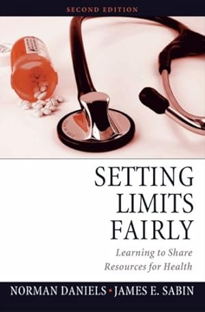 Immagine del venditore per Setting Limits Fairly : Learning to Share Resources for Health venduto da GreatBookPricesUK