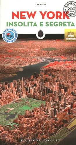 Seller image for New York Insolita E Segreta/ Unusual and Secret New York -Language: italian for sale by GreatBookPrices