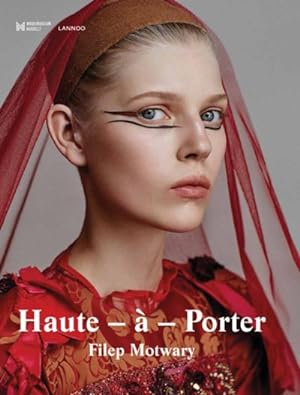 Immagine del venditore per Haute--Porter : Haute-Couture in Ready-to-Wear Fashion venduto da GreatBookPrices
