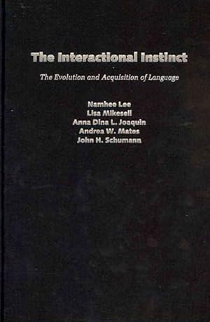 Seller image for Interactional Instinct : The Evolution and Acquisition of Language for sale by GreatBookPricesUK