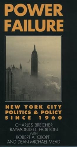 Imagen del vendedor de Power Failure : New York City Politics and Policy Since 1960 a la venta por GreatBookPricesUK