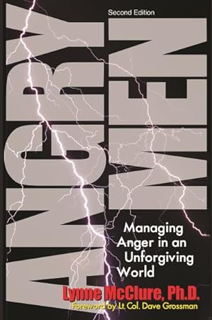 Seller image for Angry Men : Managing Anger in an Unforgiving World for sale by GreatBookPrices