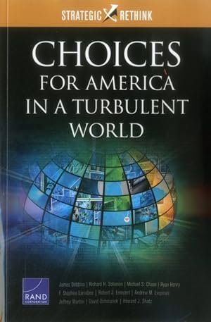 Imagen del vendedor de Choices for America in a Turbulent World a la venta por GreatBookPrices