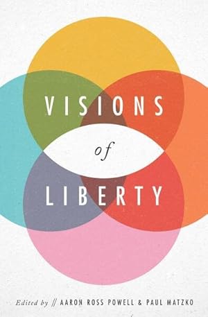 Seller image for Visions of Liberty for sale by GreatBookPrices