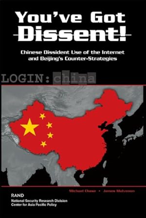 Seller image for You've Got Dissent : Chinese Dissident Use of the Internet and Beijing's Counter-Strategies for sale by GreatBookPrices