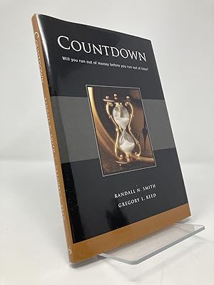 Bild des Verkufers fr Countdown: Will You Run out of Money before You Run out of Time zum Verkauf von Southampton Books