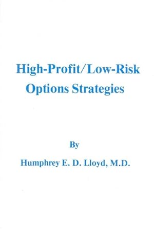 Immagine del venditore per High Profit, Low Risk Options Strategies venduto da GreatBookPrices