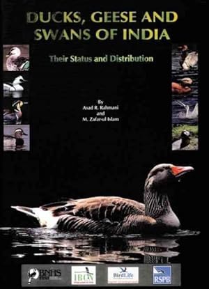 Seller image for Ducks, Geese and Swans of India : Their Status and Distribution for sale by GreatBookPricesUK