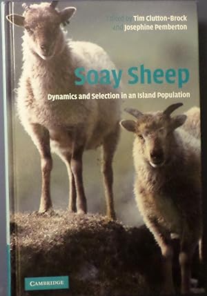 Bild des Verkufers fr SOAY SHEEP - DYNAMICS AND SELECTION IN AN ISLAND POPULATION zum Verkauf von Wilson Book Research