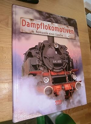 Bild des Verkufers fr Dampflokomotiven - Romantik einer Epoche zum Verkauf von Dipl.-Inform. Gerd Suelmann