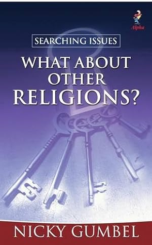 Seller image for Searching Issues: What About Other Religions? for sale by WeBuyBooks