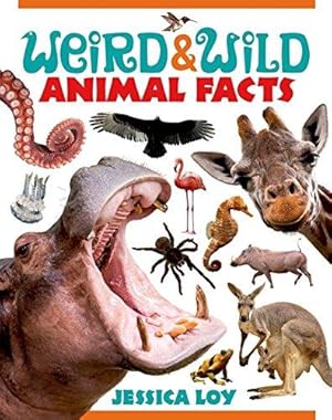 Bild des Verkufers fr Weird and Wild Animal Facts zum Verkauf von WeBuyBooks