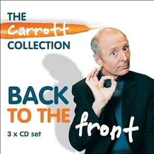Bild des Verkufers fr Back To The Front: Carrott Collection zum Verkauf von WeBuyBooks