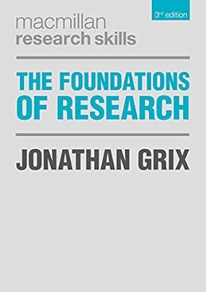 Seller image for The Foundations of Research: 20 (Macmillan Research Skills) for sale by WeBuyBooks