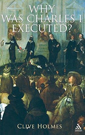Immagine del venditore per Why Was Charles I Executed? venduto da WeBuyBooks