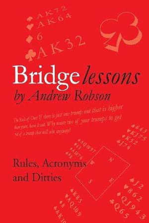 Imagen del vendedor de Bridge Lessons: Rules, Acronyms and Ditties a la venta por WeBuyBooks