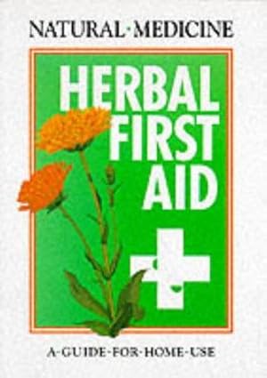 Bild des Verkufers fr Herbal First Aid: A Guide to Home Use zum Verkauf von WeBuyBooks