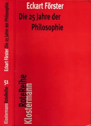 Image du vendeur pour Die 25 Jahre der Philosophie: Eine systematische Rekonstruktion. mis en vente par Antiquariaat Fenix