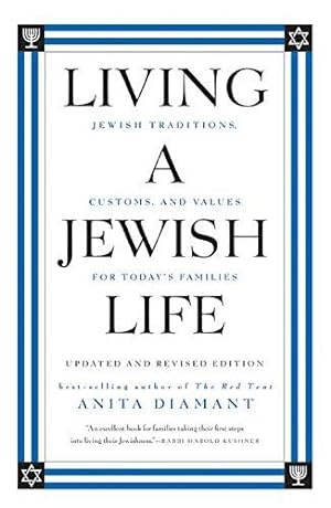 Seller image for Living a Jewish Life, Updated and Revised Edition: Jewish Traditions, Customs, and Values for Today's Families for sale by WeBuyBooks