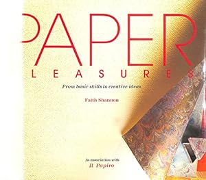 Imagen del vendedor de Paper Pleasures: Creative Guide to Papercraft a la venta por WeBuyBooks