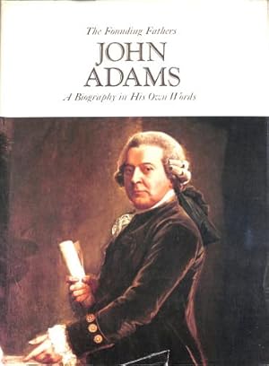 Bild des Verkufers fr John Adams;: A biography in his own words (The Founding Fathers) zum Verkauf von WeBuyBooks