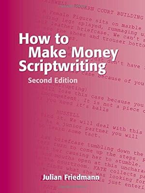 Bild des Verkufers fr How to Make Money Scriptwriting zum Verkauf von WeBuyBooks